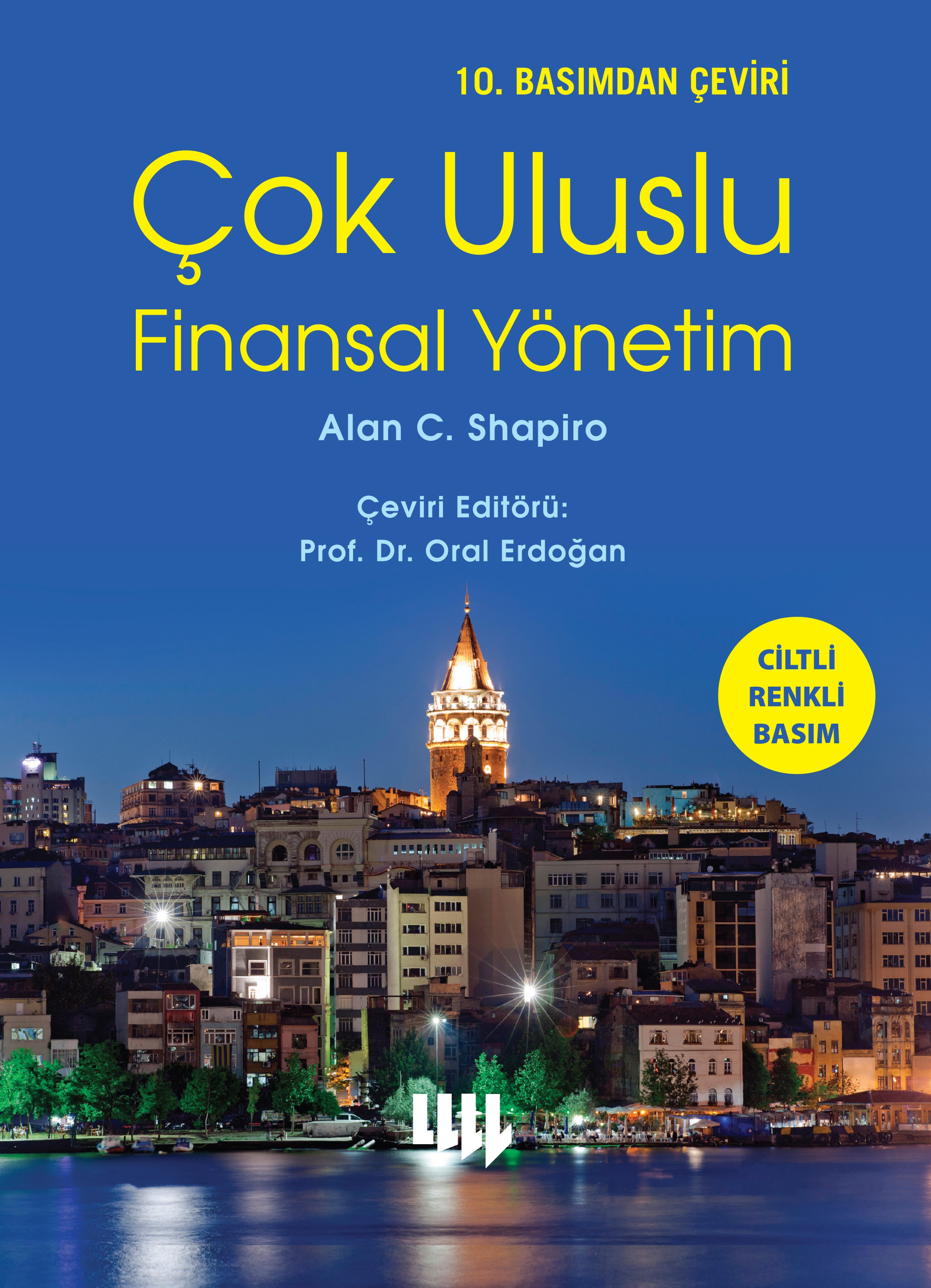 Çok Uluslu Finansal Yönetim 10.Basımdan Çeviri CİLTLİ Renkli Basım