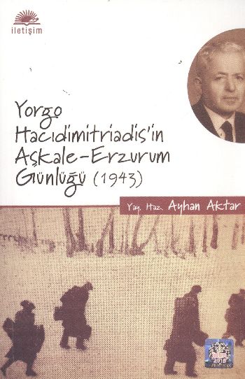 Yorgo Hacıdimitriadis'in Aşkale Erzurum Günlüğü 1943
