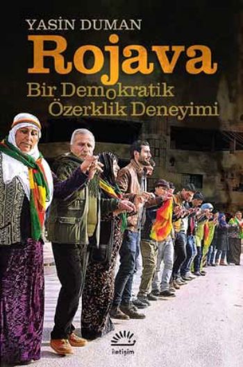 Rojava Bir Demokratik Özerklik Deneyimi