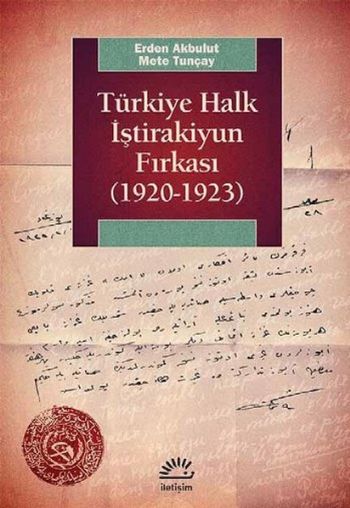 Türkiye Halk İştirakiyun Fırkası 1920 1923