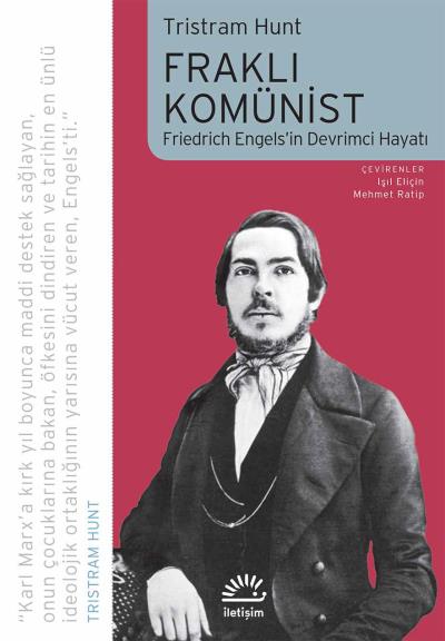 Fraklı Komünist Friedrich Engels'in Devrimci Hayatı