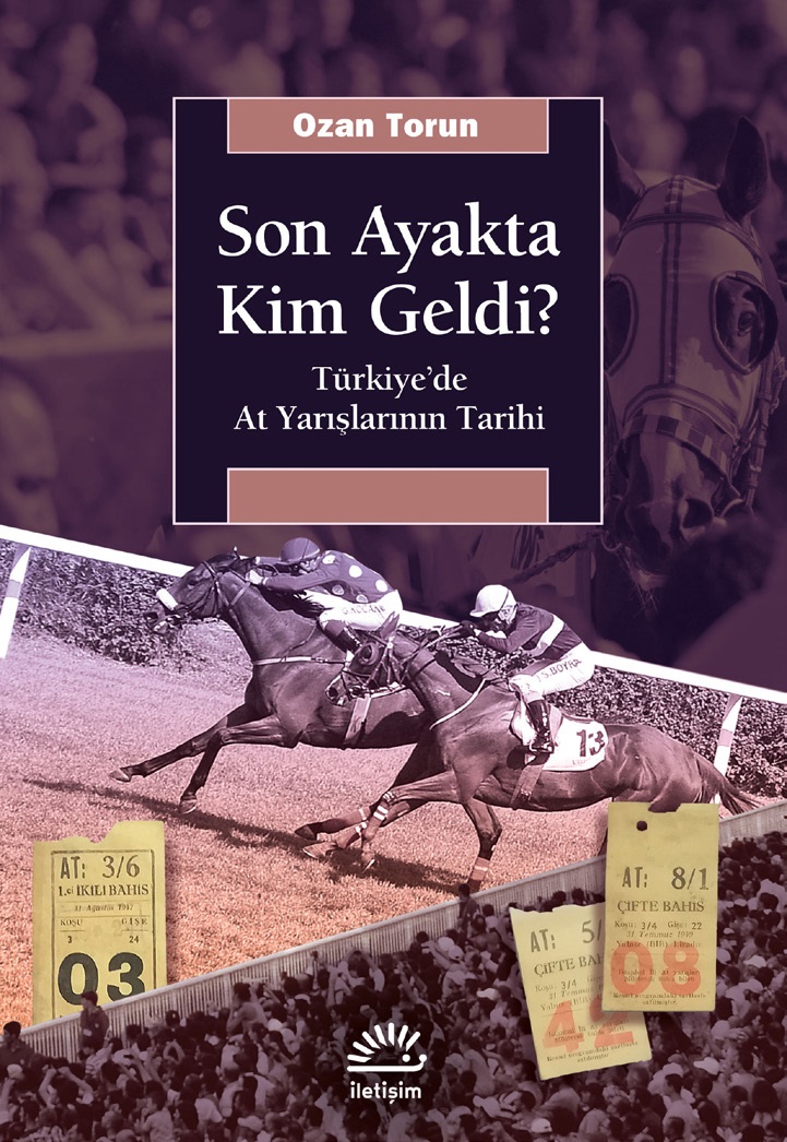 Son Ayakta Kim Geldi Türkiye'de At Yarışlarının Tarihi
