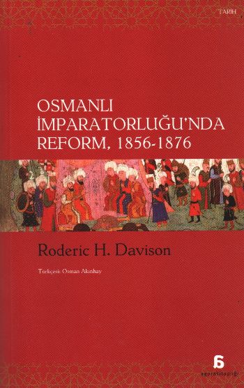 Osmanlı İmparatorluğu'nda Reform 1856 1876