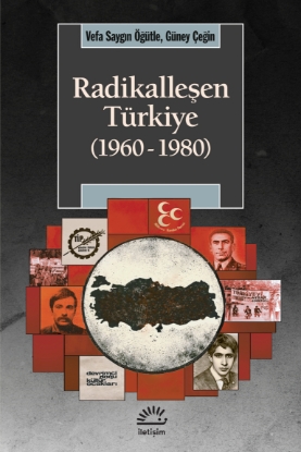 Resim Radikalleşen Türkiye 1960 1980