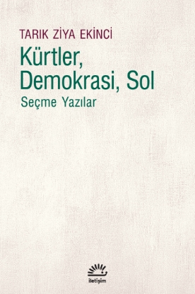 Resim Kürtler, Demokrasi, Sol: Seçme Yazılar