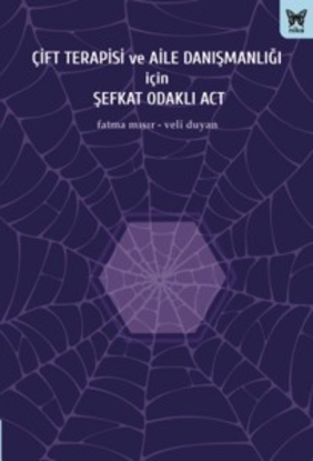Resim Çift Terapisi Ve Aile Danışmanlığı İçin Şefkat Odaklı Act