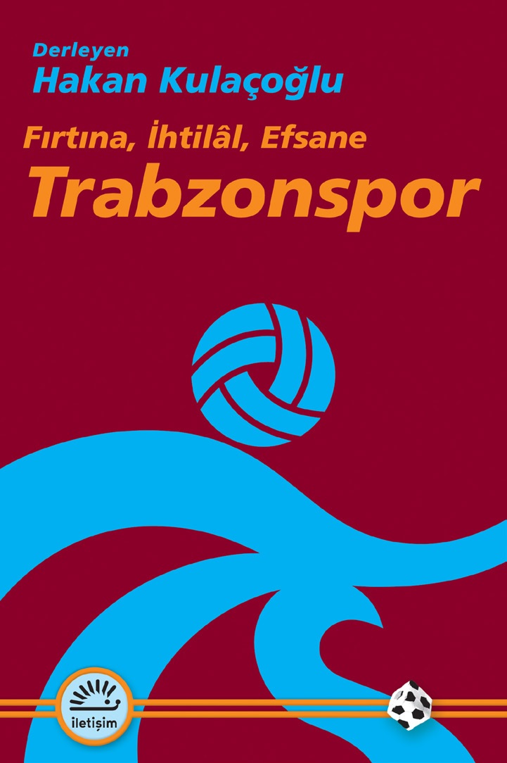 Trabzonspor Fırtına İhtilal Efsane